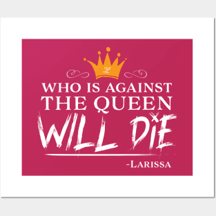 Queen Larissa Posters and Art